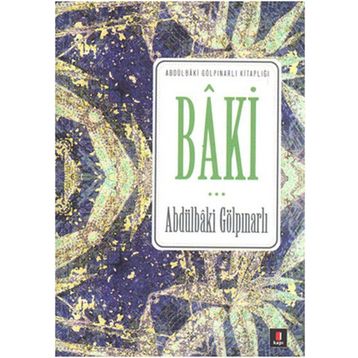 Baki - Abdülbaki Gölpınarlı