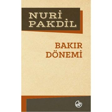 Bakır Dönemi - Nuri Pakdil