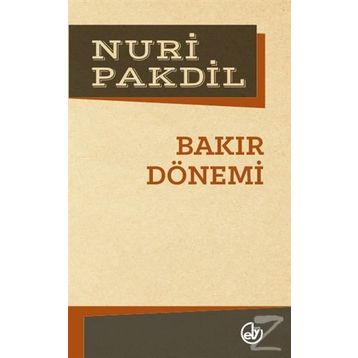 Bakır Dönemi - Nuri Pakdil