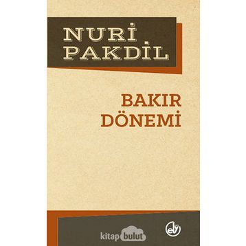 Bakır Dönemi - Nuri Pakdil