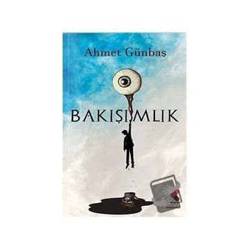 Bakışımlık - Ahmet Günbaş