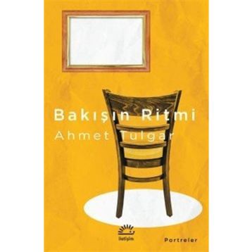 Bakışın Ritmi - Ahmet Tulgar