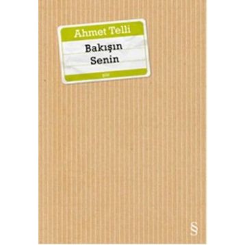 Bakışın Senin - Ahmet Telli