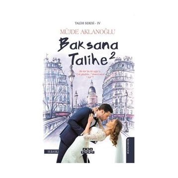 Baksana Talihe - Müjde Aklanloğlu