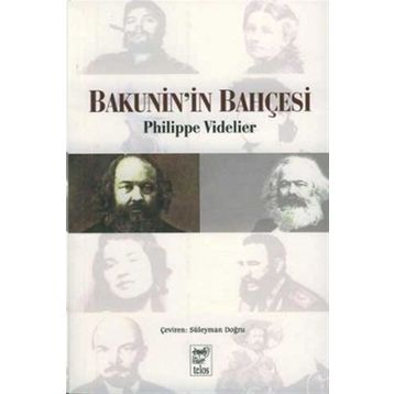 Bakunin’in Bahçesi - Philippe Videlier