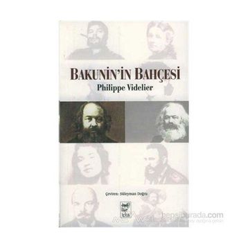Bakunin’in Bahçesi - Philippe Videlier