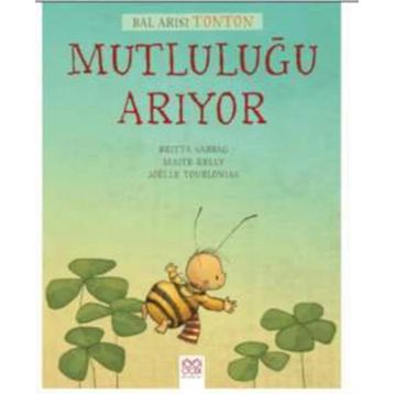 Bal Arısı Tonton Mutluluğu Arıyor - Britta Sabbag Maite Kelly