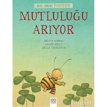 Bal Arısı Tonton Mutluluğu Arıyor - Britta Sabbag Maite Kelly