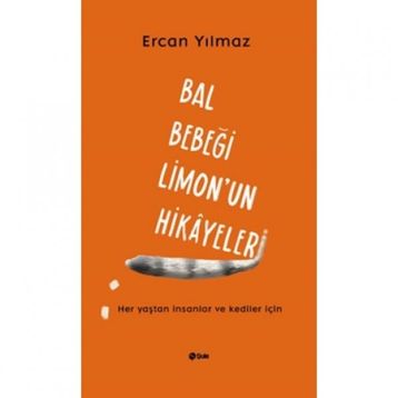 Bal Bebeği Limon'un Hikayeleri - Ercan Yılmaz