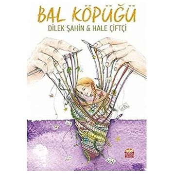 Bal Köpüğü Hale Dere Çiftçi