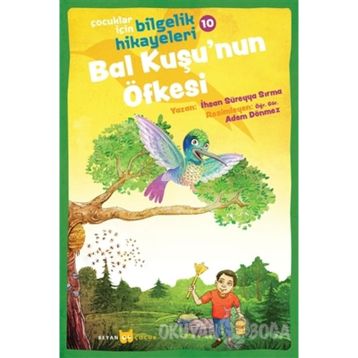 Bal Kuşu'nun Öfkesi - İhsan Süreyya Sırma