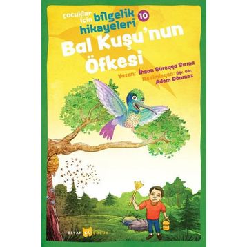 Bal Kuşu'nun Öfkesi - İhsan Süreyya Sırma