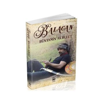 Balacan - Bünyamin Akbulut