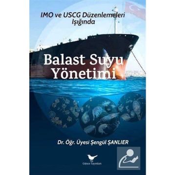 Balast Suyu Yönetimi - Şengül Şanlıer