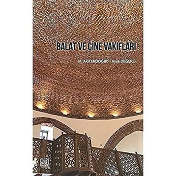 Balat ve Çine Vakıfları - Ayşe Değerli