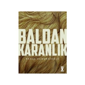 Baldan Karanlık - Kemal Hamamcıoğlu