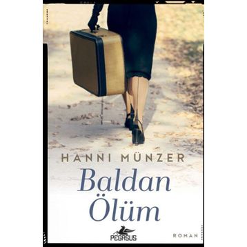 Baldan Ölüm - Hanni Münzer