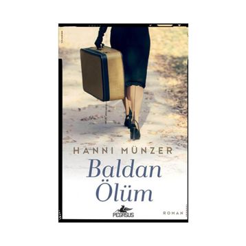 Baldan Ölüm - Hanni Münzer