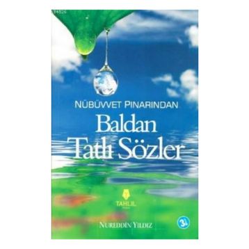 Baldan Tatlı Sözler - Nureddin Yıldız