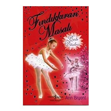 BALE DÜŞLERİ - FINDIKKIRAN MASALI - ANN BRYANT