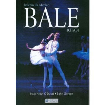 BALE KİTABI - PINAR AYDIN O`DWYER;BAHRI GÜRCAN