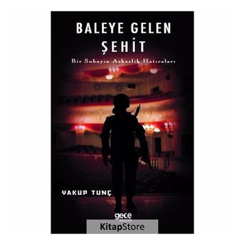 Baleye Gelen Şehit - Yakup Tunç