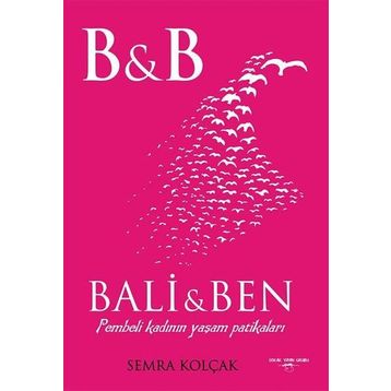 Bali Ve Ben - Semra Kolçak