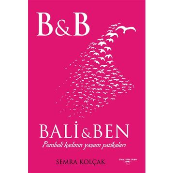 Bali Ve Ben - Semra Kolçak