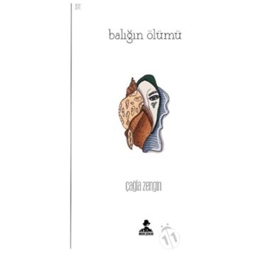 Balığın Ölümü - Çağla Zengin