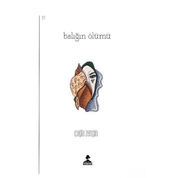 Balığın Ölümü - Çağla Zengin