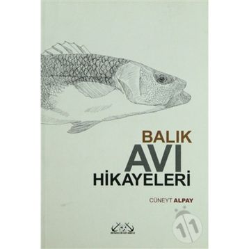 BALIK AVI HIKAYELERI - CÜNEYT ALPAY