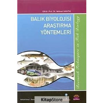 BALIK BIYOLOJISI ARAŞTIRMA YÖNTEMLERİ - MEHMET KARATAŞ