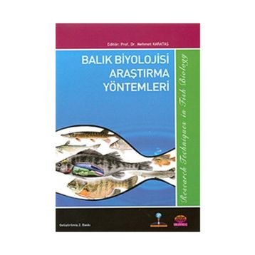 BALIK BIYOLOJISI ARAŞTIRMA YÖNTEMLERİ - MEHMET KARATAŞ