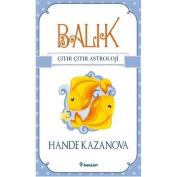 Balık - Çıtır Çıtır Astroloji - Hande Kazanova