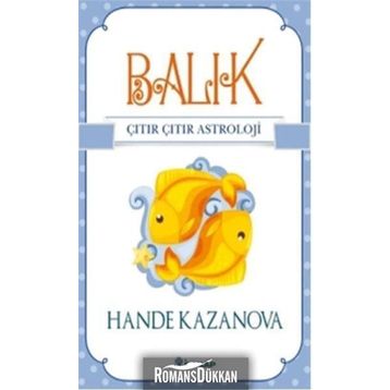 Balık - Çıtır Çıtır Astroloji - Hande Kazanova
