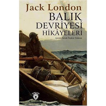 Balık Devriyesi Hikayeleri - Jack London