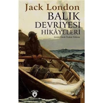 Balık Devriyesi Hikayeleri - Jack London