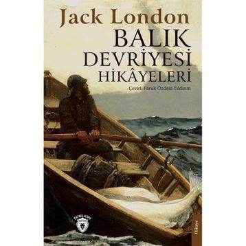 Balık Devriyesi Hikayeleri - Jack London