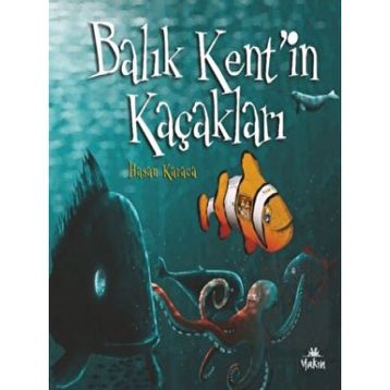 Balık Kent`in Kaçakları Yakın Kitabevi
