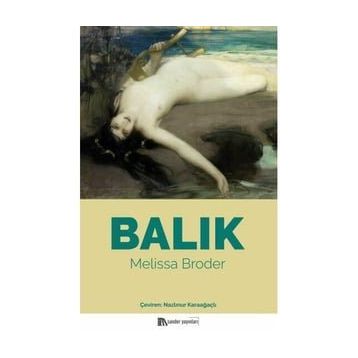 Balık - Melissa Broder