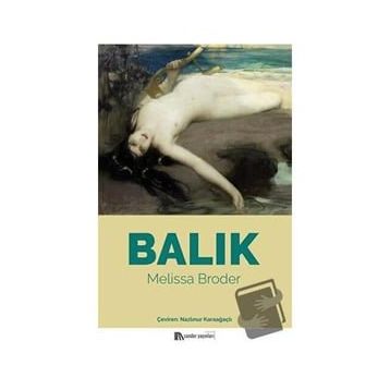 Balık - Melissa Broder