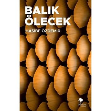 Balık Ölecek Hasibe Özdemir