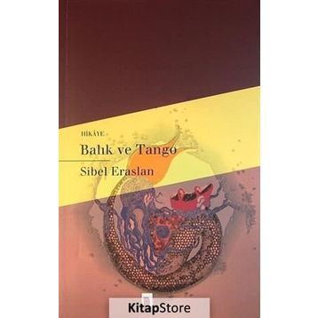 Balık ve Tango - Sibel Eraslan