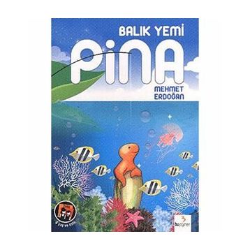 BALIK YEMI PINA - MEHMET ERDOĞAN