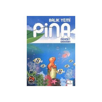BALIK YEMI PINA - MEHMET ERDOĞAN