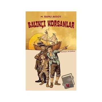 Balıkçı Korsanlar - Can Çocuk Yayınları