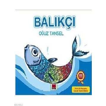 BALIKÇI - OĞUZ TANSEL