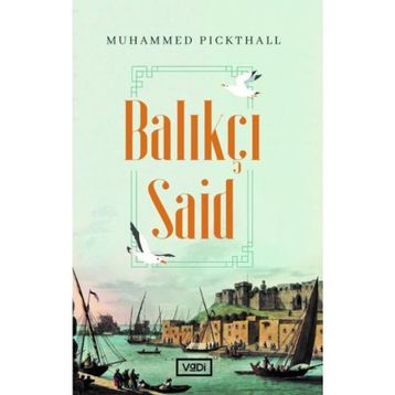BALIKÇI SAID - GENEL