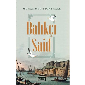 BALIKÇI SAID - GENEL