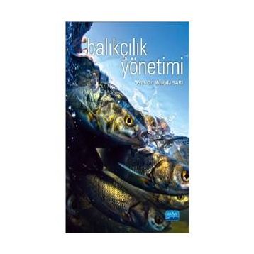 Balıkçılık Yönetimi - Mustafa Sarı